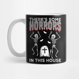 Theres Some Horrors In This House Mug